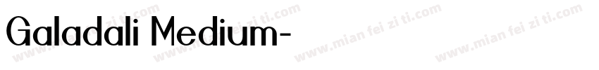 Galadali Medium字体转换